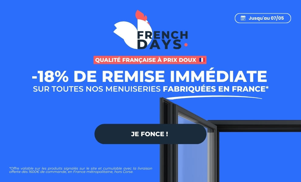 FRENCH DAYS : 18% sur tous nos produits français, hors accessoires et motorisations jusqu'au 07/05 ! - Version mobile