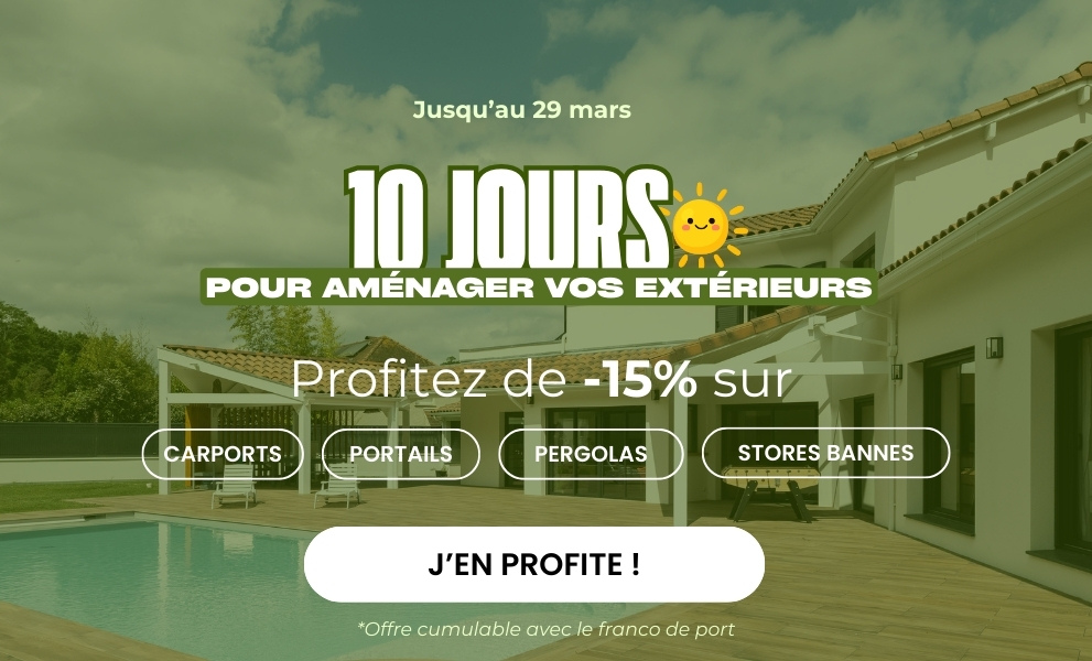 10 jours pour aménager son extérieur : 15% sur une grande sélection Portails, pergolas, carports, stores jusqu'au 29/03 ! - Version mobile
