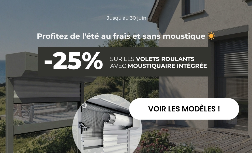 25% sur une sélection de volets roulants avec moustiquaire - Version mobile
