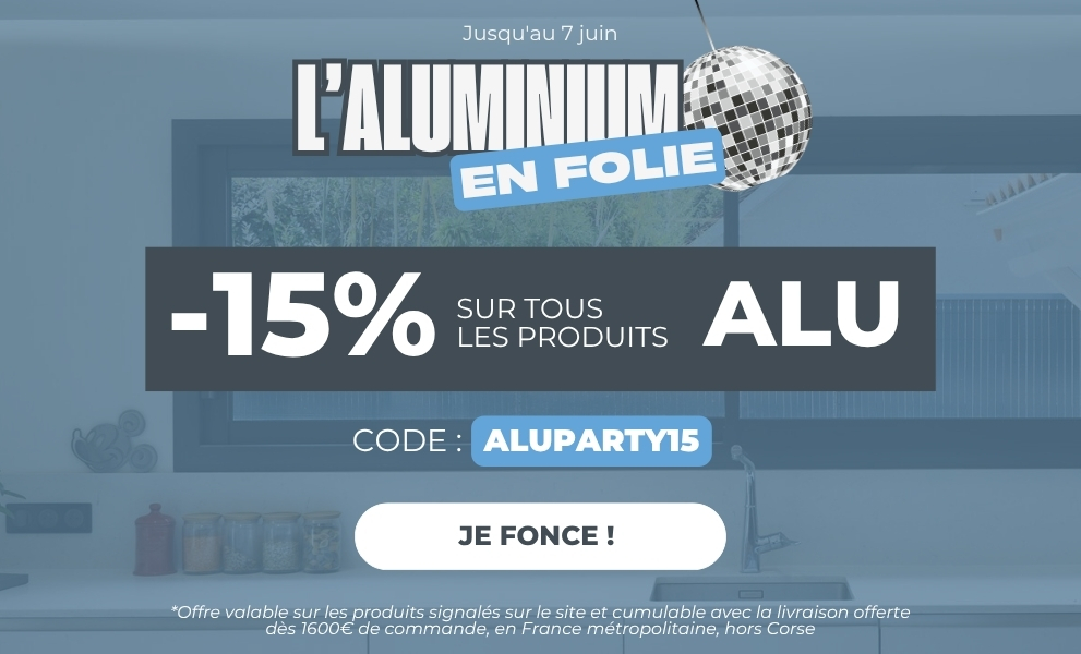 15% sur tout l'ALU du site ! - Version mobile