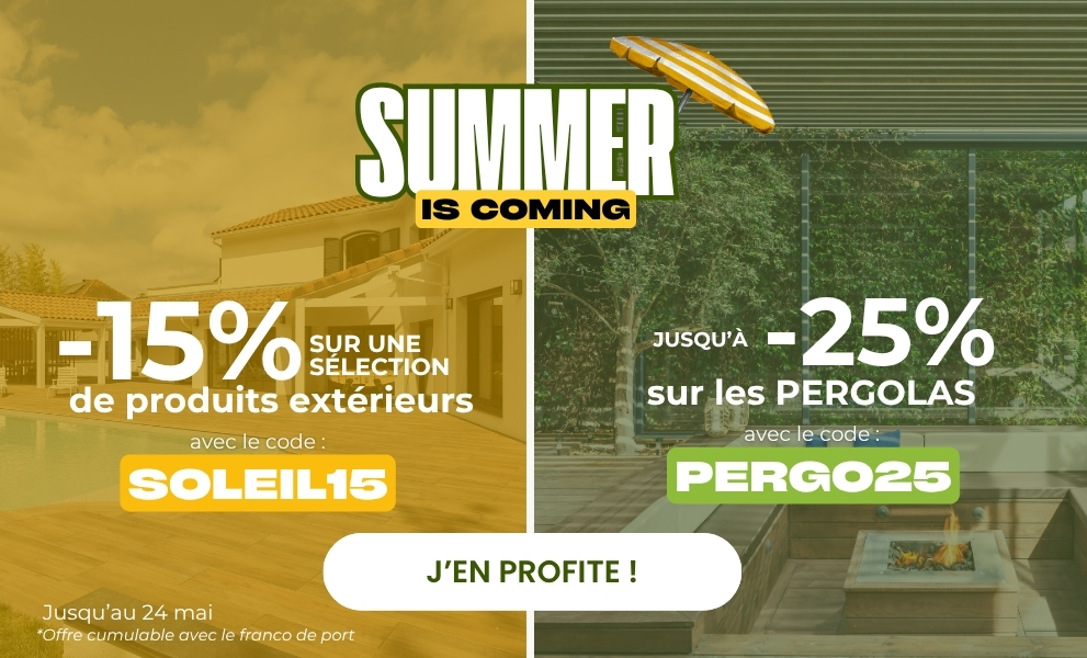 Jusqu'à 25% pour préparer votre été sur une sélection de produits extérieurs ! - Version mobile
